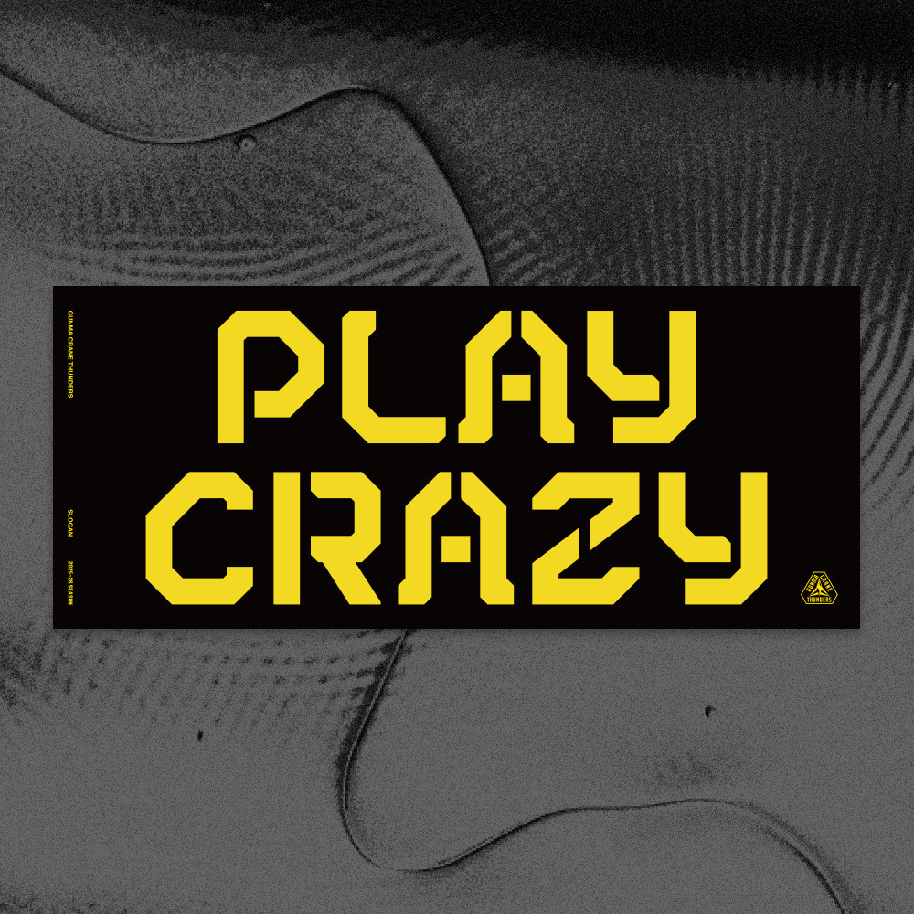 スローガン PLAY CRAZY 記念グッズ 2025-26｜群馬クレインサンダーズ