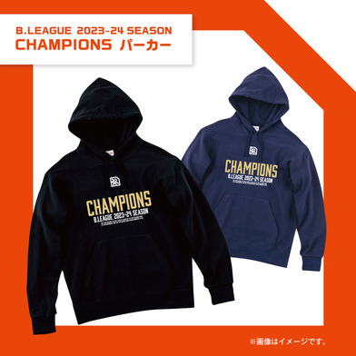 B.LEAGUE 2023-24 SEASON CHAMPIONS パーカー