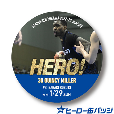 【2022-23 ヒーロー缶バッジ 14】#30 クインシー・ミラー_1/29(日)vs茨城ロボッツ戦
