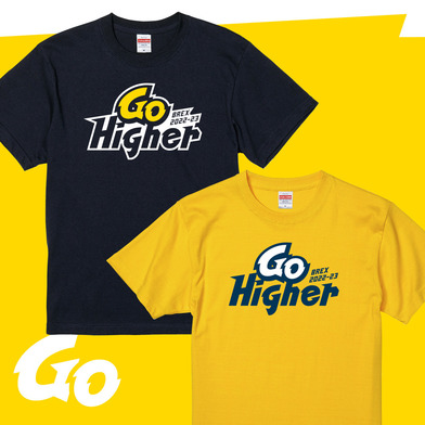 【受注販売】2022-23 スローガンTシャツ 「Go Higher」 TYPE 1