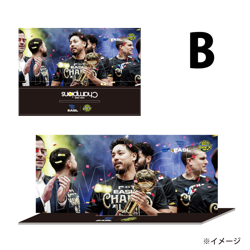 《予約受付 4/24(金)18:00～5/1(金)12:00》【予約販売】BREX EASL 2026 チャンピオン記念アクリルスタンド 詳細画像 B 1